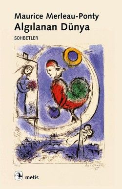 Algılanan Dünya: Sohbetler - Metis Yayınları Kitap