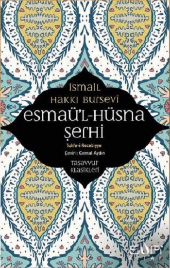 Esmaü'l Hüsna Şerhi - Sufi Kitap Kitap