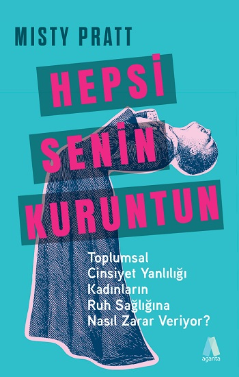 Hepsi Senin Kuruntun - Aganta Kitap