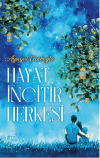 Hayat İncitir Herkesi - Müptela Yayınevi Kitap