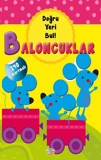 Baloncuklar - Doğru Yeri Bul – Barbaros Özcan – 0-6 Yaş Yayınları – kitap kapağı