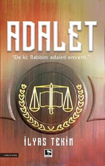 Adalet – İlyas Tekin – Çınaraltı Yayınları – kitap kapağı
