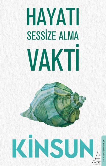 Hayatı Sessize Alma Vakti - Destek Yayınları Kitap