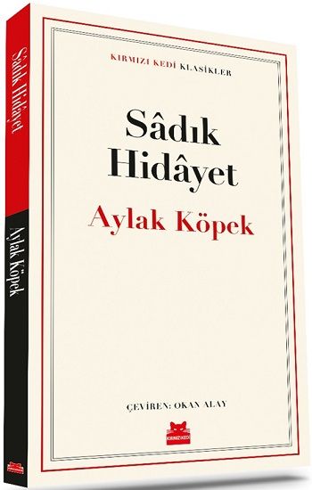 Aylak Köpek – Sadık Hidayet – Kırmızı Kedi Yayınevi – kitap kapağı