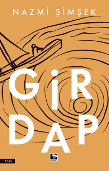 Girdap – Nazmi Şimşek – Çınaraltı Yayınları – kitap kapağı