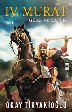 4. Murat - Gürz ve Zafer - Timaş Yayınları Kitap