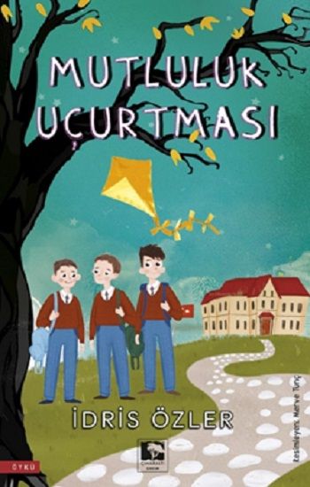 Mutluluk Uçurtması - Çınaraltı Yayınları Kitap