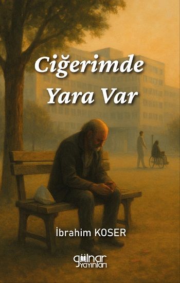 Ciğerimde Yara Var - Gülnar Yayınları Kitap