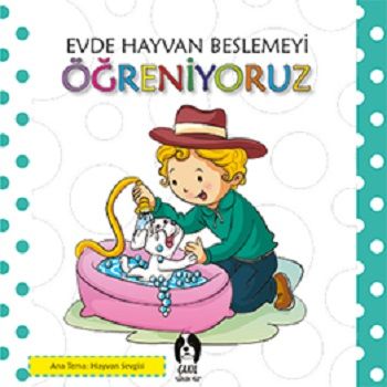 Evde Hayvan Beslemeyi Öğreniyoruz – Kolektif – Eksik Parça Yayınları – kitap kapağı