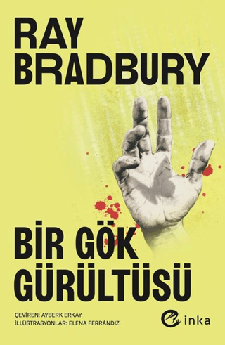 Bir Gök Gürültüsü - İnka Yayınları Kitap