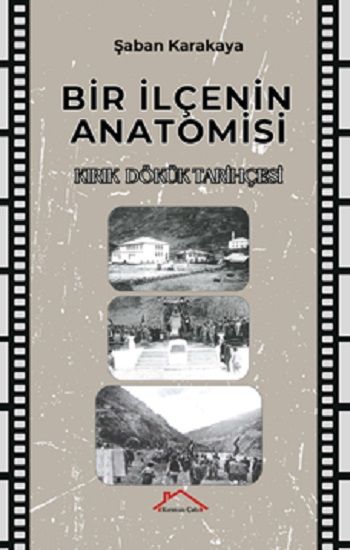 Bir İlçenin Anatomisi - Kırmızı Çatı Yayınları Kitap