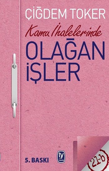 Kamu İhalelerinde Olağan İşler – Çiğdem Toker – Tekin Yayınevi – kitap kapağı
