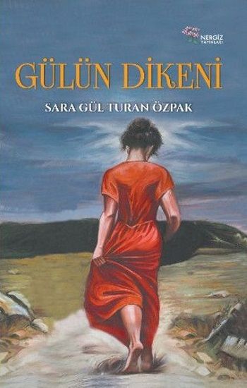 Gülün Dikeni - Nergiz Yayınları Kitap