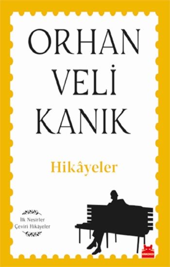 Hikayeler – Orhan Veli Kanık – Kırmızı Kedi Yayınevi – kitap kapağı