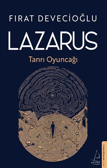 Lazarus – Fırat Devecioğlu – Destek Yayınları – kitap kapağı