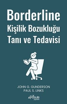 Borderline Kişilik Bozukluğu Tanı ve Tedavisi - Pusula Yayınevi  (Ankara) Kitap