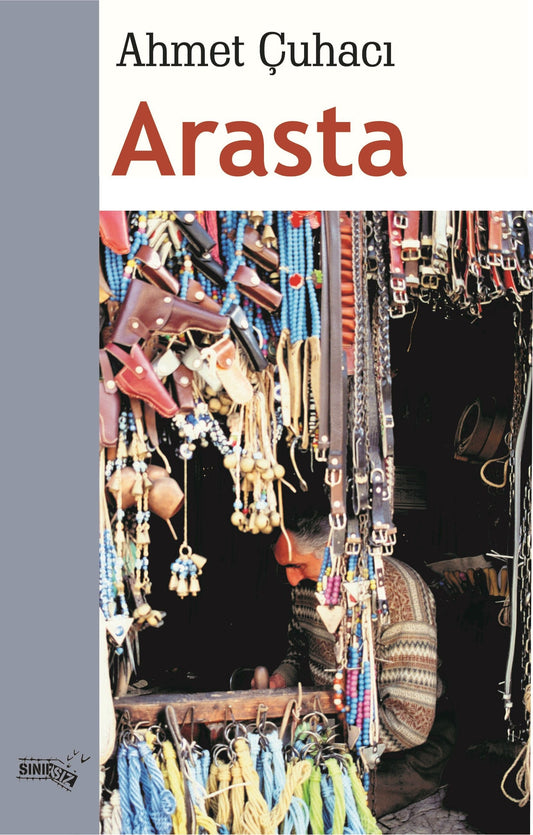 Arasta – Ahmet Çuhacı – Sınırsız Kitap – kitap kapağı