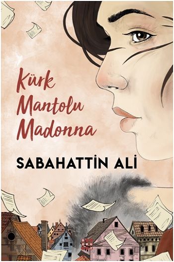 Kürk Mantolu Madonna – Sabahattin Ali – Dokuz Yayınları – kitap kapağı