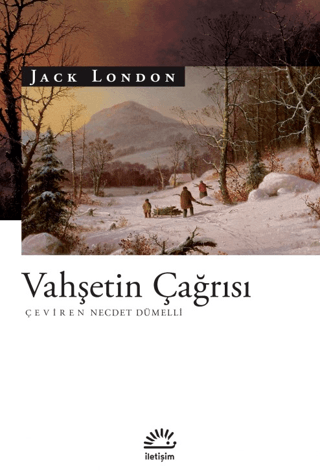Vahşetin Çağrısı – Jack London – İletişim Yayınları – kitap kapağı