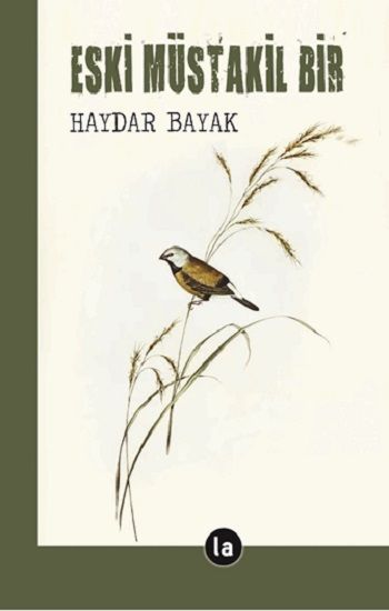 Eski Müstakil Bir - La Kitap Yayınları Kitap