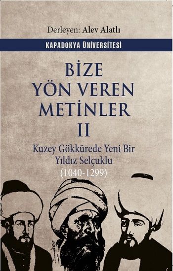 Bize Yön Veren Metinler II - Kapadokya Üniversitesi Yayınları Kitap
