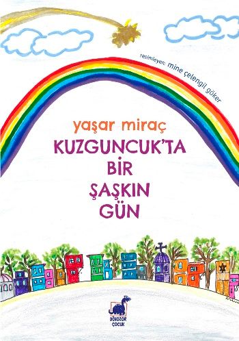 Kuzguncuk'ta Bir Şaşkın Gün - Dinozor Çocuk Kitap