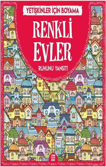 Renkli Evler & Büyükler İçin Boyama – Gizem Ulaş – Dokuz Yayınları – kitap kapağı