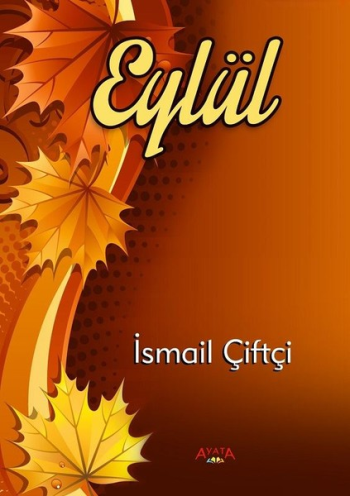 Eylül – İsmail Çiftçi – Ayata Kitap – kitap kapağı