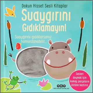 Dokun Hisset Sesli Kitaplar - Suaygırını Gıdıklamayın! - Yapı Kredi Yayınları Kitap