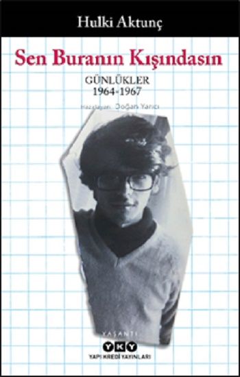 Sen Buranın Kışındasın – Günlükler (1964-1967) - Yapı Kredi Yayınları Kitap