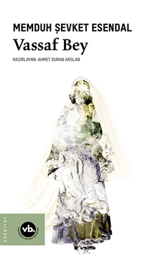 Vassaf Bey – Memduh Şevket Esendal – Vakıfbank Kültür Yayınları – kitap kapağı