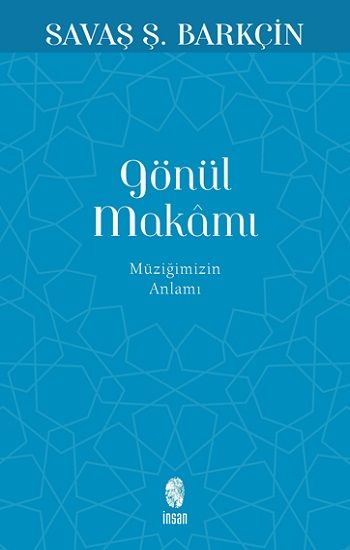 Gönül Makamı - İnsan Yayınları Kitap