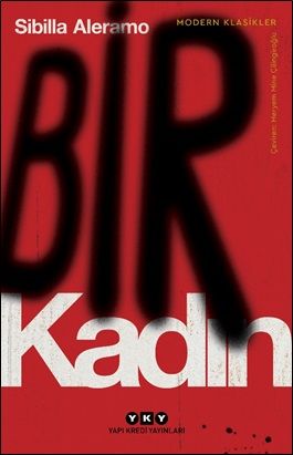 Bir Kadın – Sibilla Aleramo – Yapı Kredi Yayınları – kitap kapağı
