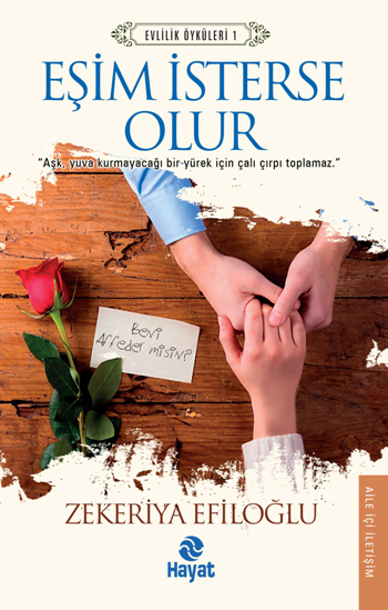 Eşim İsterse Olur – Zekeriya Efiloğlu – Hayat Yayınları – kitap kapağı