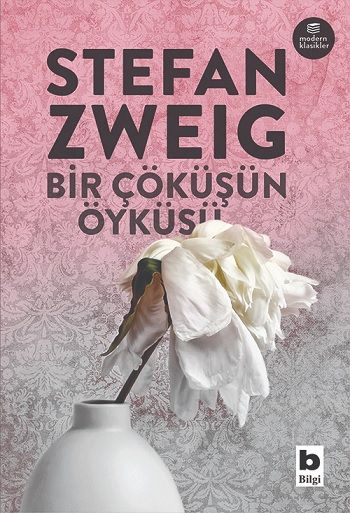 Bir Çöküşün Öyküsü – Stefan Zweig – Bilgi Yayınevi – kitap kapağı