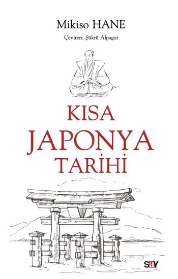 Kısa Japonya Tarihi – Mikiso Hane – Say Yayınları – kitap kapağı