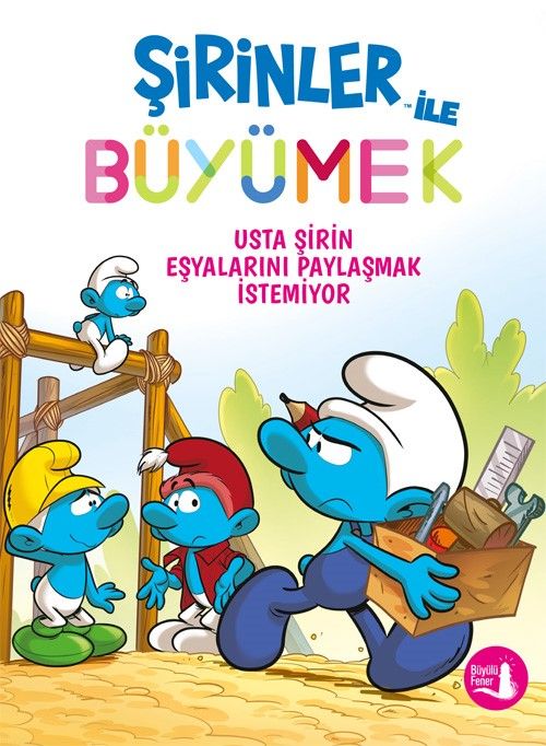 Şirinler İle Büyümek - 12 Usta Şirin Eşyalarını Ödünç Vermek İstemiyor – Kolektif – Büyülü Fener Yayınları – kitap