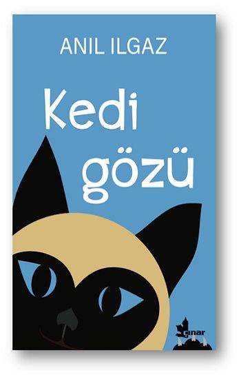 Kedi Gözü – Anıl Ilgaz – Çınar Yayınları – kitap kapağı