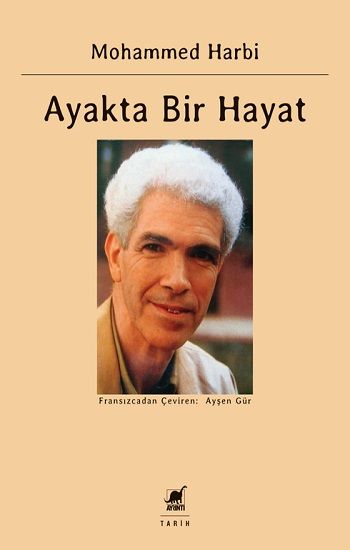 Ayakta Bir Hayat – Mohammed Harbi – Ayrıntı Yayınları – kitap kapağı