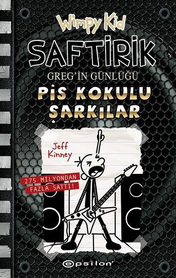 Saftirik Greg’in Günlüğü 17: Pis Kokulu Şarkılar  (Ciltli) - Epsilon Yayınları Kitap