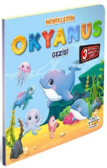 Miniklerin Okyanus Gezisi – Kolektif – 0-6 Yaş Yayınları – kitap kapağı