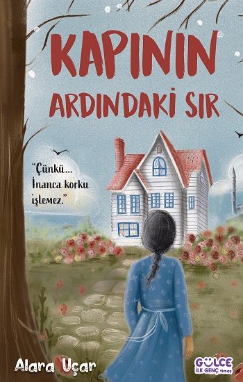 Kapının Ardındaki Sır - Gülce Kitap Kitap