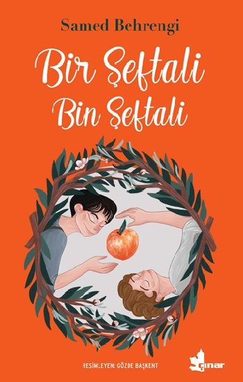 Bir Şeftali Bin Şeftali – Samed Behrengi – Çınar Yayınları – kitap kapağı