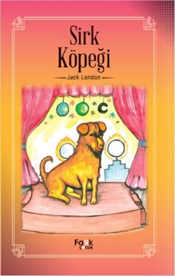 Sirk Köpeği – Jack London – Fark Yayınları – kitap kapağı