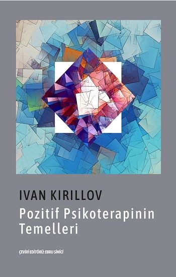 Pozitif Psikoterapinin Temelleri - Psikoolgu Kitap
