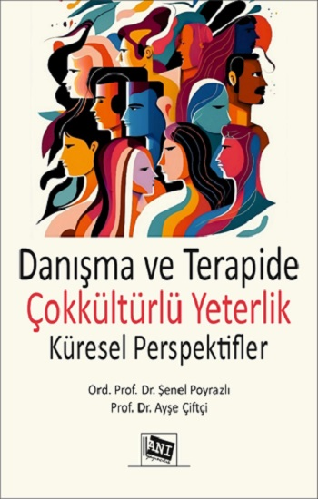 Danışma ve Terapide Çokkültürlü Yeterlik : Küresel Perspektifler - Anı Yayıncılık Kitap