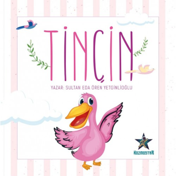 Tinçin – Sultan Eda Ören Yetginlioğlu – Kozmostar – kitap kapağı
