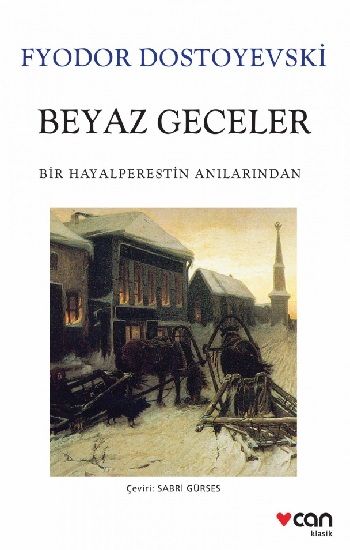 Beyaz Geceler – Fyodor Mihayloviç Dostoyevski – Can Yayınları – kitap kapağı