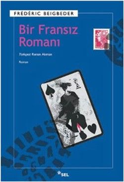 Bir Fransız Romanı - Sel Yayıncılık Kitap
