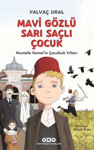 Mavi Gözlü Sarı Saçlı Çocuk - Yapı Kredi Yayınları Kitap